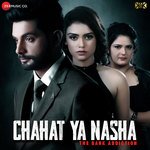 Chahat Ya Nasha - Kiran Sharma Song Download